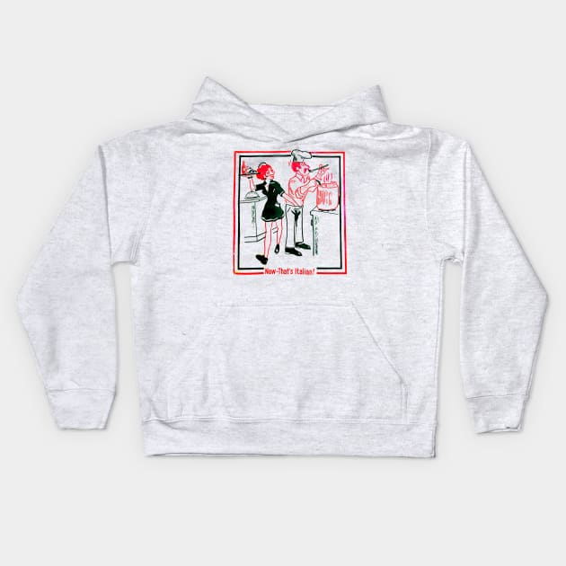 Now That's Italian! Kids Hoodie by Viper Vintage